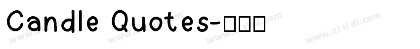 Candle Quotes字体转换